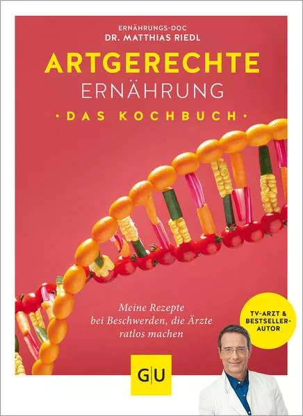 Cover: Artgerechte Ernährung – Das Kochbuch