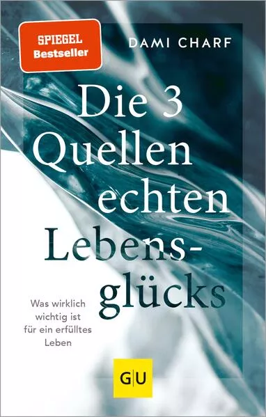 Die 3 Quellen echten Lebensglücks</a>