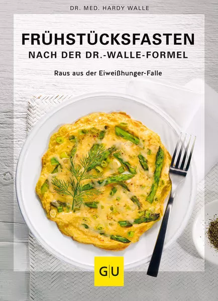 Cover: Frühstücksfasten mit der Dr. Walle Formel
