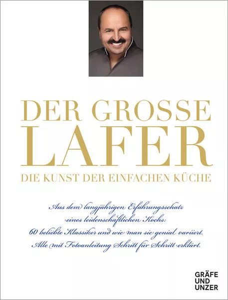 Cover: Der große Lafer- Die Kunst der einfachen Küche.