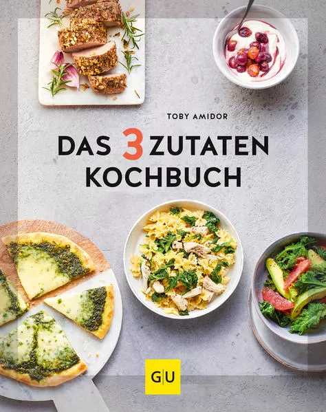 Cover: Das 3-Zutaten-Kochbuch