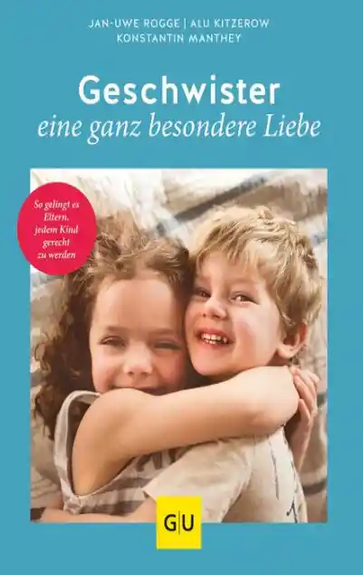 Cover: Geschwister – eine ganz besondere Liebe