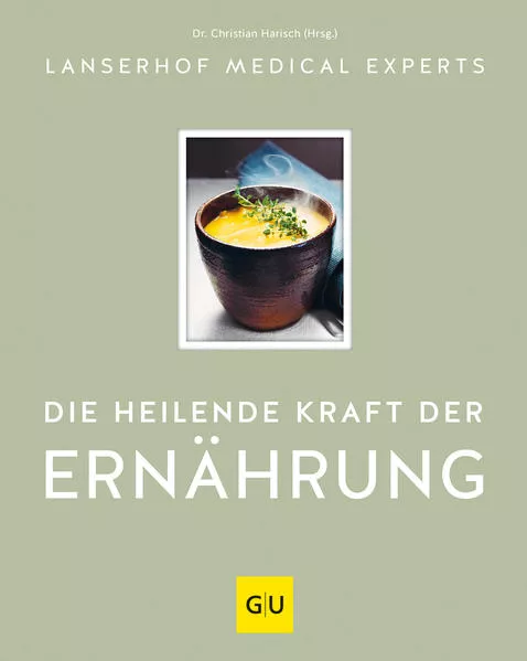 Cover: Die heilende Kraft der Ernährung