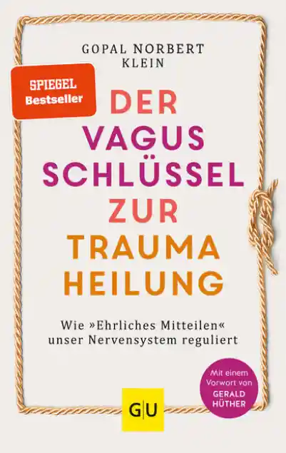 Cover: Der Vagus-Schlüssel zur Traumaheilung