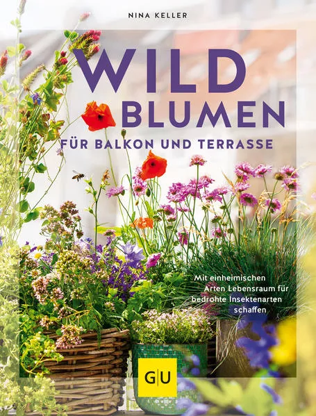 Cover: Wildblumen für Balkon und Terrasse