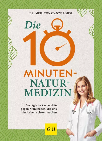Cover: Die 10-Minuten-Naturmedizin