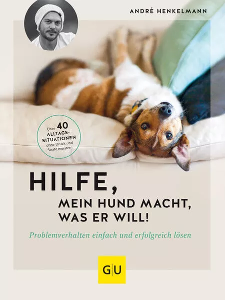 Cover: Hilfe, mein Hund macht, was er will!