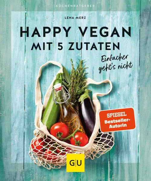 Cover: Happy vegan mit 5 Zutaten