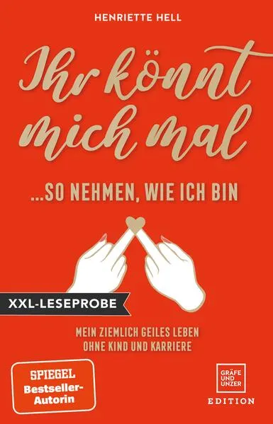 Cover: XXL-Leseprobe: Ihr könnt mich mal so nehmen, wie ich bin