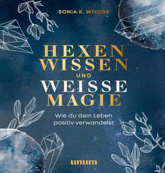 Cover: Hexenwissen und weiße Magie