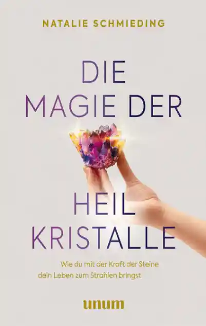 Cover: Die Magie der Heilkristalle