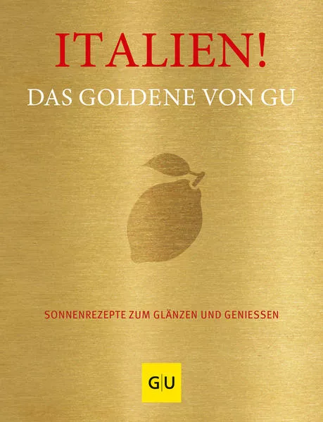 Cover: Italien! Das Goldene von GU