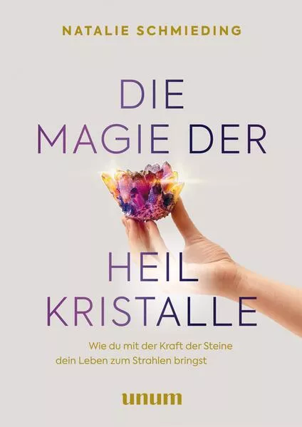 Cover: Die Magie der Heilkristalle