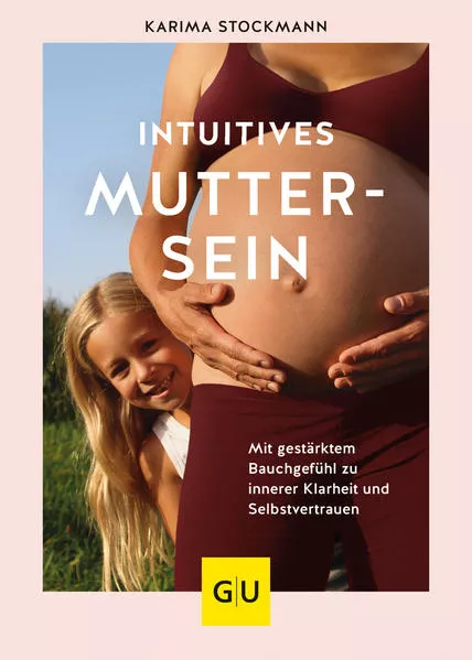 Intuitives Muttersein</a>