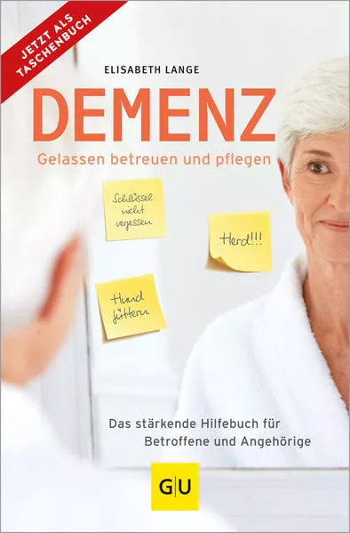 Cover: Demenz - gelassen betreuen und pflegen