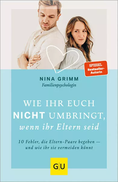 Cover: Wie ihr euch nicht umbringt, wenn ihr Eltern seid