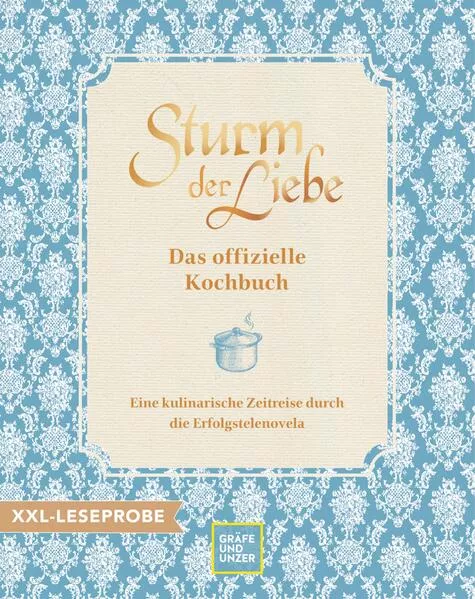 Cover: XXL-Leseprobe: Das offizielle Sturm der Liebe-Kochbuch