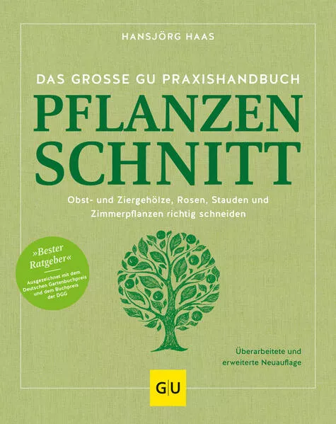 Cover: Das große GU Praxishandbuch Pflanzenschnitt
