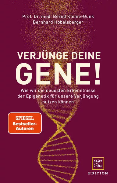Cover: Verjünge deine Gene!