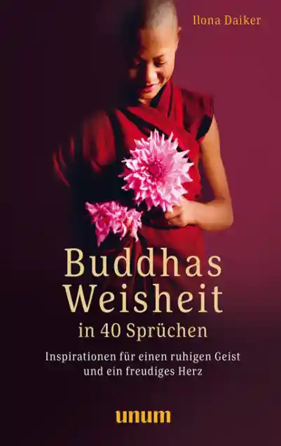 Cover: Buddhas Weisheit in 40 Sprüchen