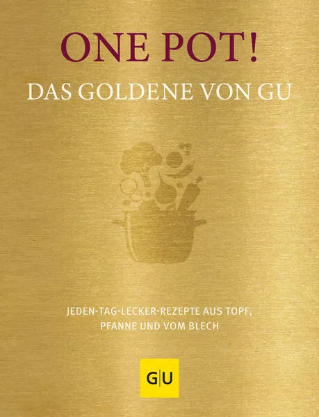 One Pot! Das Goldene von GU