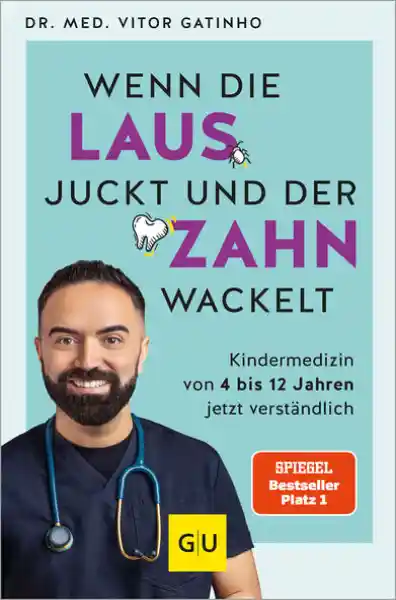 Cover: Wenn die Laus juckt und der Zahn wackelt