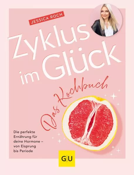 Cover: Zyklus im Glück - Das Kochbuch
