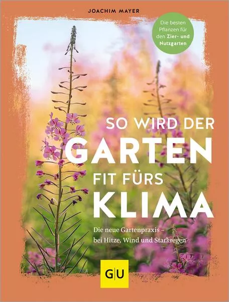 Cover: So wird der Garten fit fürs Klima