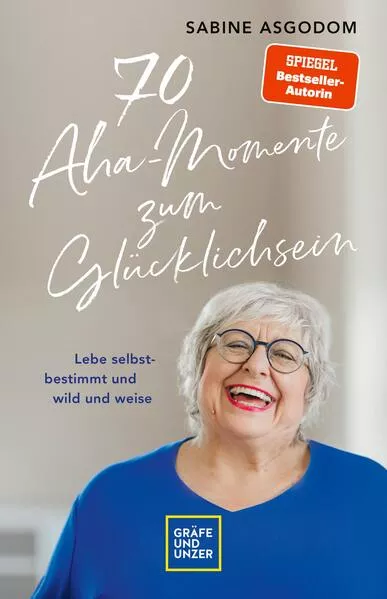 Cover: 70 Aha-Momente zum Glücklichsein