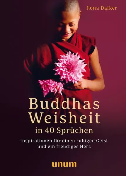 Buddhas Weisheit in 40 Sprüchen</a>