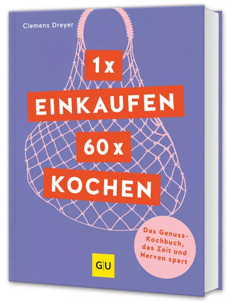 Cover: 1 x einkaufen, 60 x kochen