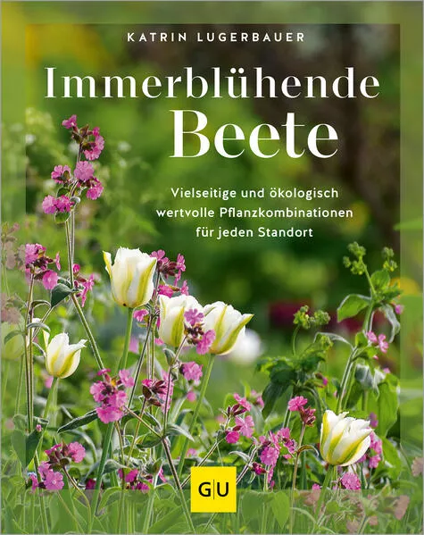 Cover: Immerblühende Beete