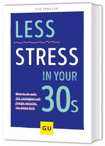 Cover: Less Stress In Your 30s