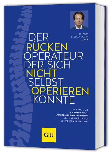 Cover: Der Rückenoperateur, der sich nicht selbst operieren konnte