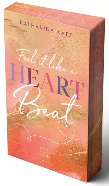 Feel it like a Heartbeat (Erstauflage exklusiv mit Farbschnitt und Character Card)