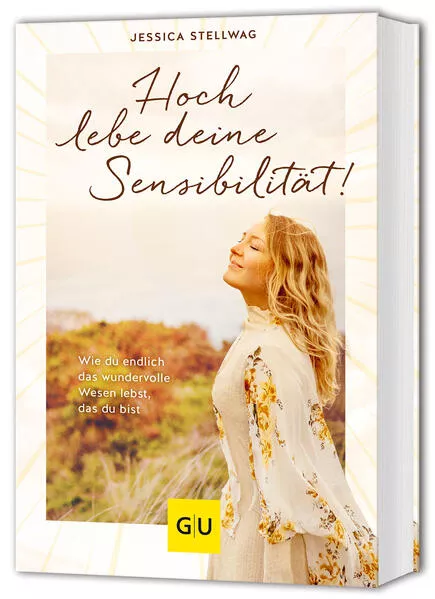 Cover: Hoch lebe deine Sensibilität!