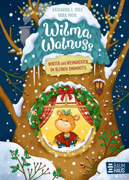 Cover: Wilma Walnuss - Winter und Weihnachten im kleinen Baumhotel, Band 3
