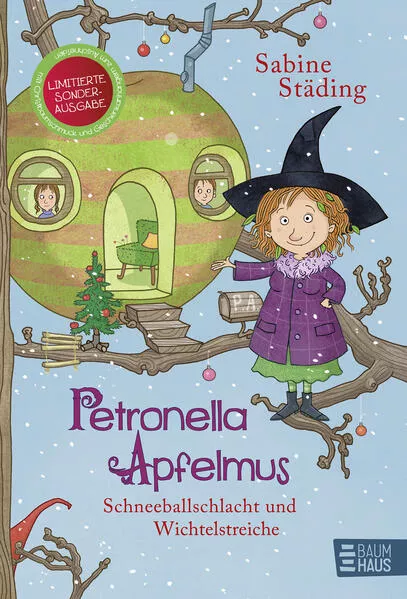 Cover: Petronella Apfelmus - Schneeballschlacht und Wichtelstreiche (limitierte Sonderausgabe)