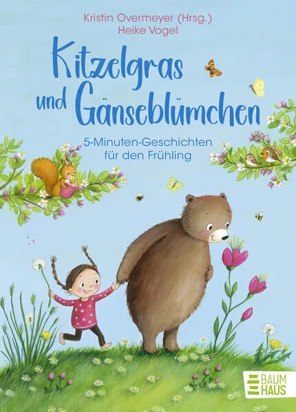 Cover: Kitzelgras und Gänseblümchen - 5-Minuten-Geschichten für den Frühling