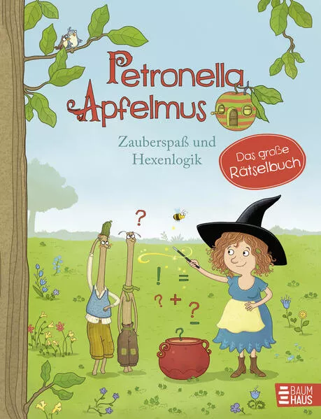 Cover: Petronella Apfelmus - Zauberspaß und Hexenlogik. Das große Rätselbuch