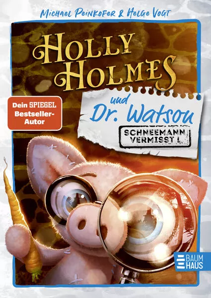 Cover: Holly Holmes und Dr. Watson - Schneemann vermisst!