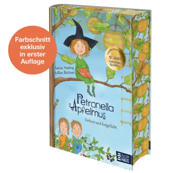 Cover: Petronella Apfelmus - Verhext und festgeklebt. Jubiläums-Ausgabe