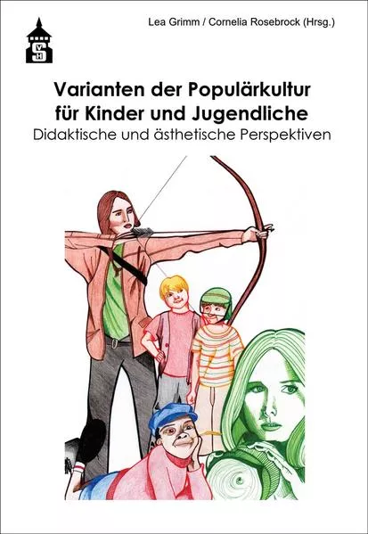 Cover: Varianten der Populärkultur für Kinder und Jugendliche