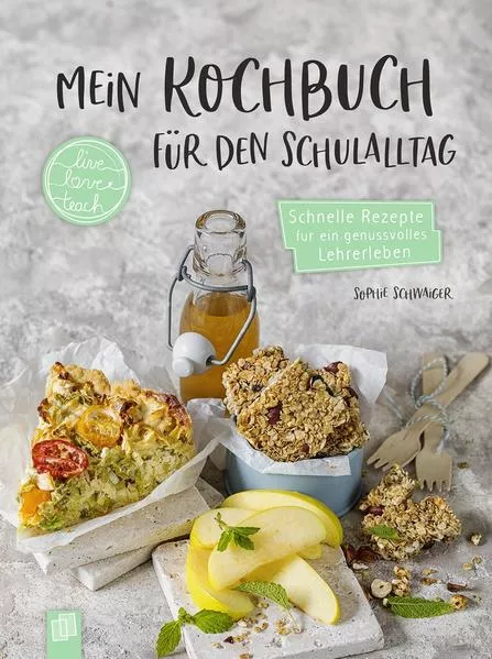 Mein Kochbuch für den Schulalltag