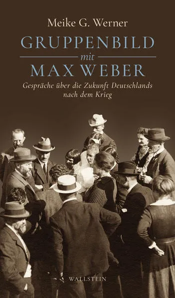 Cover: Gruppenbild mit Max Weber