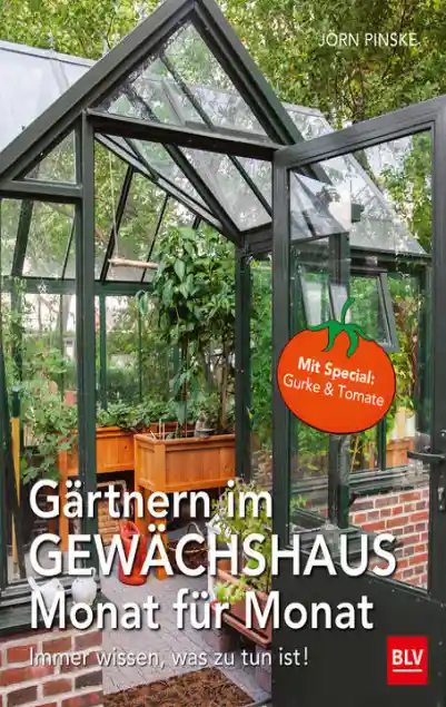 Cover: Gärtnern im Gewächshaus Monat für Monat