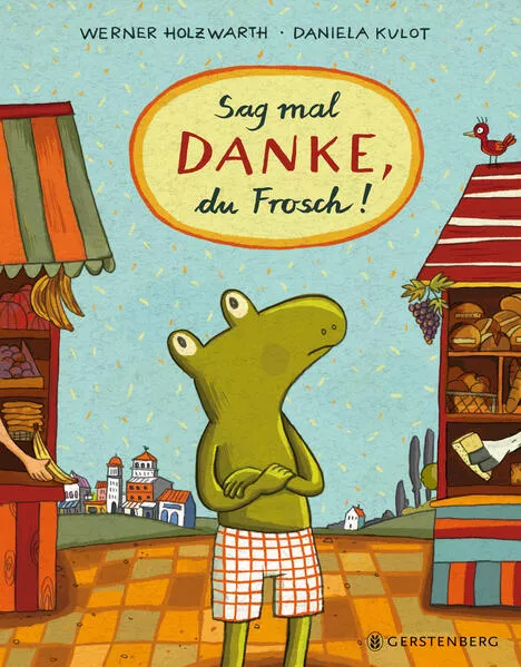 Cover: Sag mal DANKE, du Frosch!