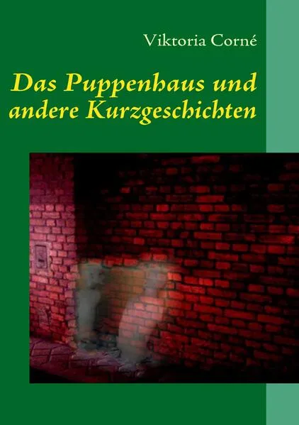 Cover: Das Puppenhaus und andere Kurzgeschichten