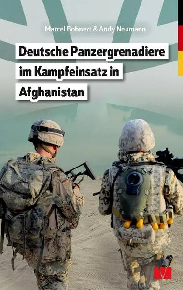 Cover: Deutsche Panzergrenadiere im Kampfeinsatz in Afghanistan