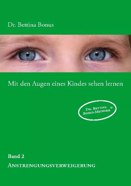 Cover: Mit den Augen eines Kindes sehen lernen - Band 2